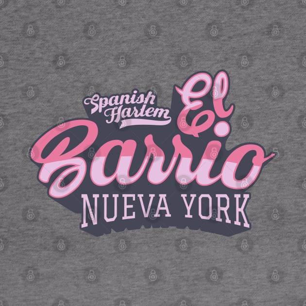 New York El Barrio  - El Barrio Spanish Harlem  - El Barrio  NYC Spanish Harlem Manhattan logo by Boogosh